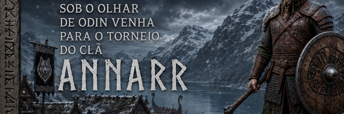 ⚔️❄️ TORNEIO DE INVERNO — CLÃ ANNARR ❄️⚔️